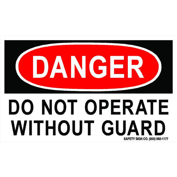 DANGER DO NOT OPERATE WITHOUT GUARD (STALAR® Vinyl Press On)