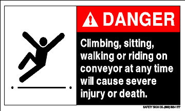 DANGER CLIMBING SITTING WALKING OR RIDING ON CONVEYOR AT ANY TIME WILL CAUSE SERVE INJURY OR DEATH  (STALAR® Vinyl Press On)